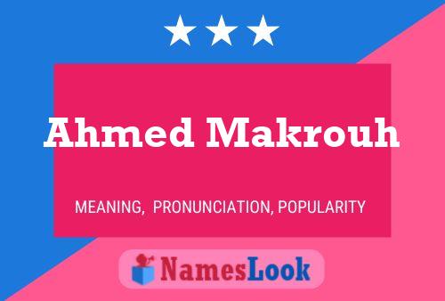 Постер имени Ahmed Makrouh