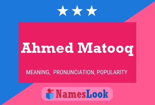 Постер имени Ahmed Matooq