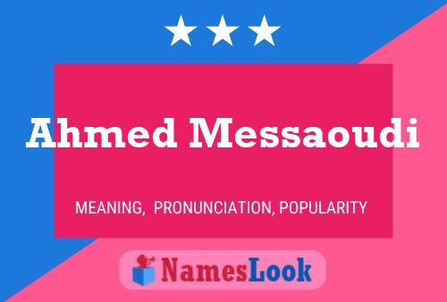 Постер имени Ahmed Messaoudi