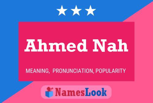 Постер имени Ahmed Nah