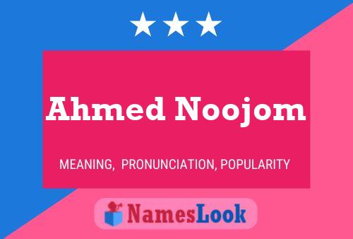 Постер имени Ahmed Noojom