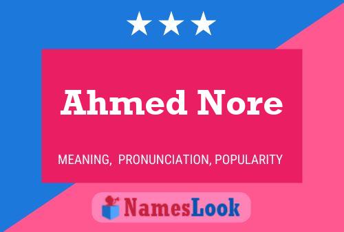 Постер имени Ahmed Nore