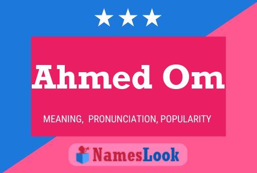 Постер имени Ahmed Om