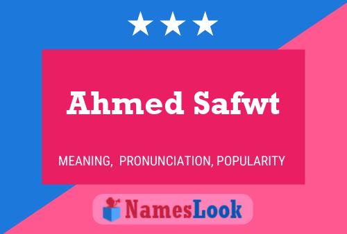 Постер имени Ahmed Safwt