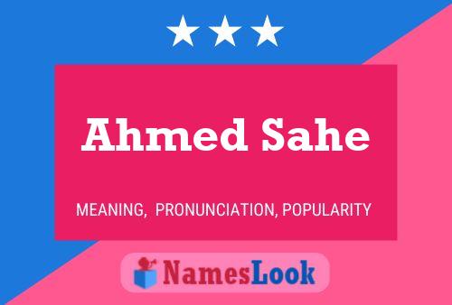 Постер имени Ahmed Sahe