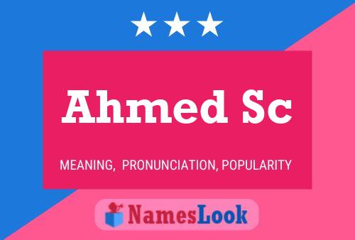 Постер имени Ahmed Sc