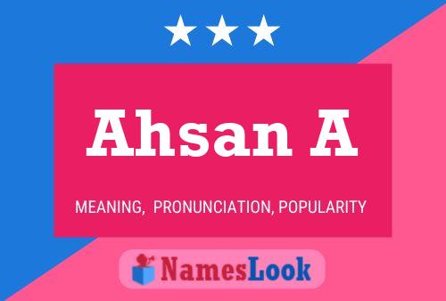 Постер имени Ahsan A