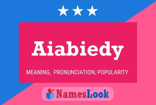 Постер имени Aiabiedy