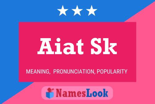 Постер имени Aiat Sk