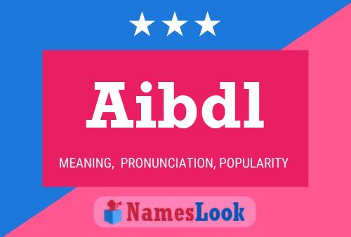 Постер имени Aibdl