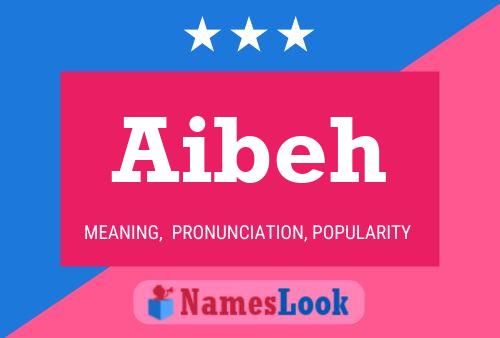 Постер имени Aibeh