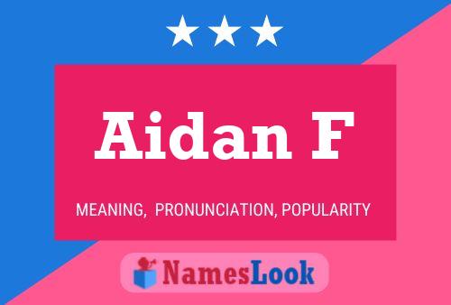 Постер имени Aidan F