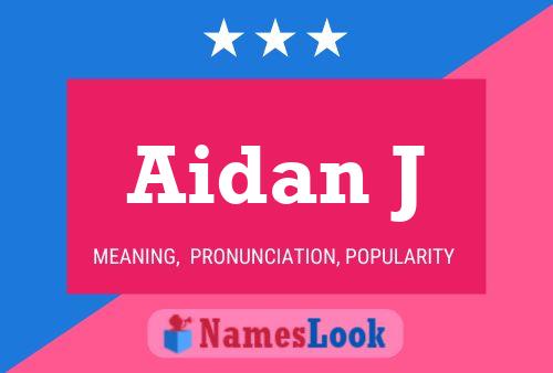 Постер имени Aidan J