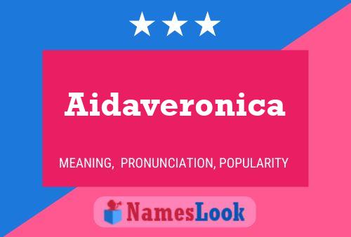 Постер имени Aidaveronica