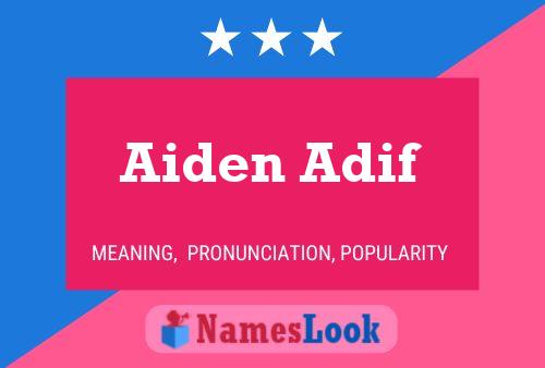 Постер имени Aiden Adif