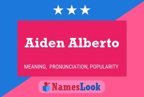 Постер имени Aiden Alberto