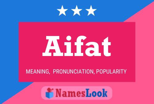 Постер имени Aifat