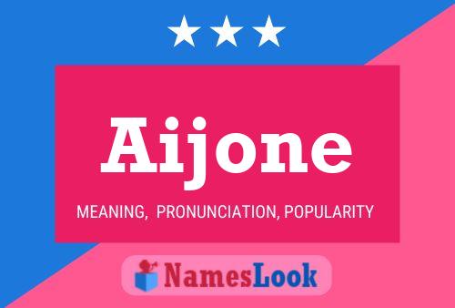 Постер имени Aijone