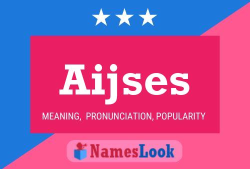 Постер имени Aijses