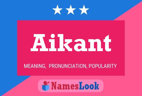 Постер имени Aikant