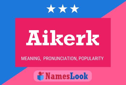 Постер имени Aikerk