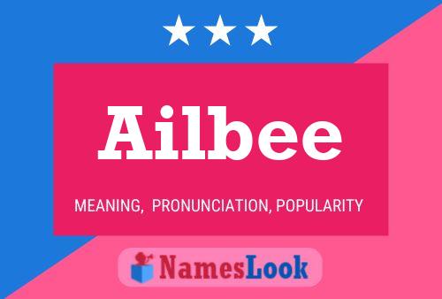 Постер имени Ailbee