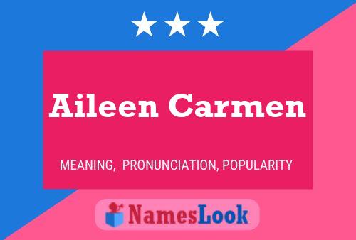 Постер имени Aileen Carmen