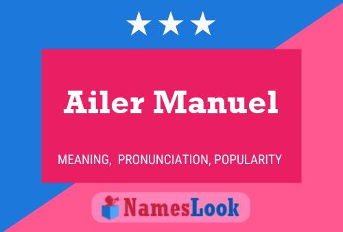 Постер имени Ailer Manuel