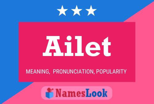 Постер имени Ailet