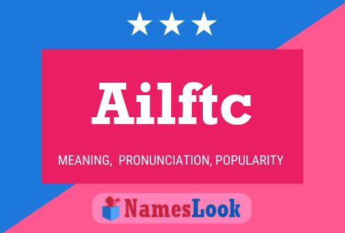 Постер имени Ailftc