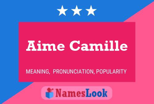 Постер имени Aime Camille