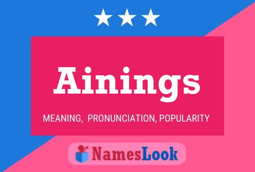 Постер имени Ainings