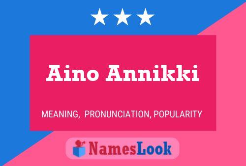 Постер имени Aino Annikki