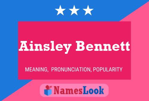 Постер имени Ainsley Bennett