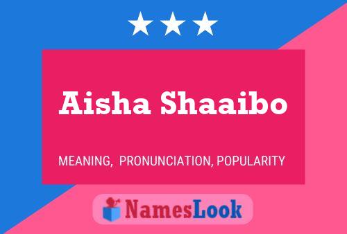 Постер имени Aisha Shaaibo