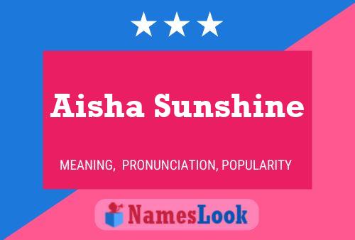 Постер имени Aisha Sunshine