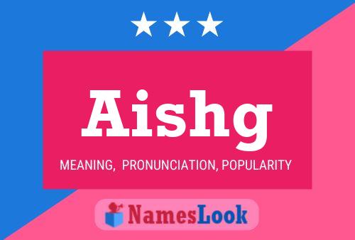 Постер имени Aishg