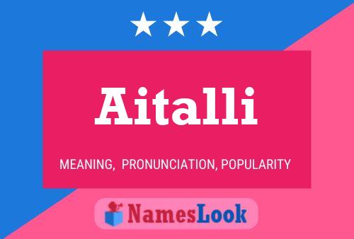 Постер имени Aitalli