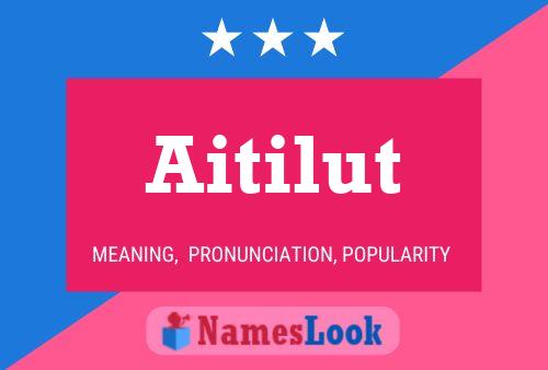 Постер имени Aitilut