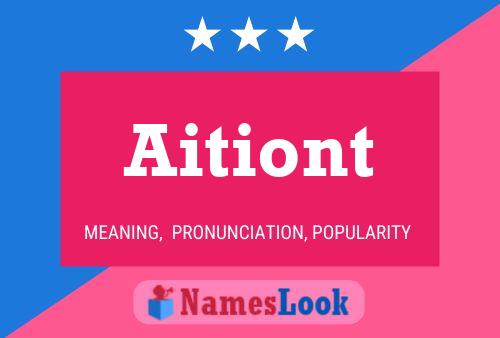 Постер имени Aitiont