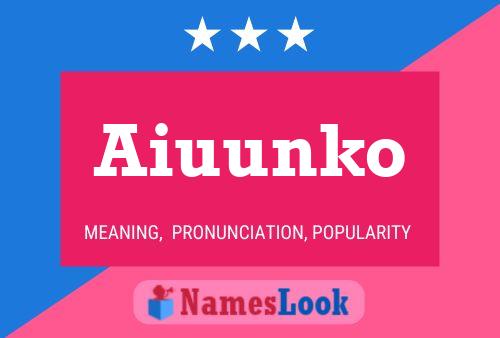 Постер имени Aiuunko