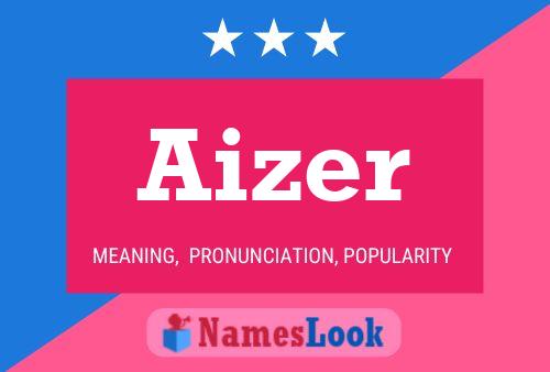 Постер имени Aizer