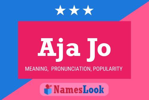 Постер имени Aja Jo