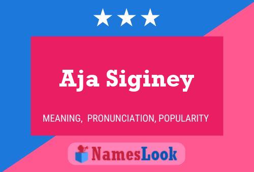 Постер имени Aja Siginey