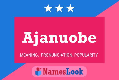 Постер имени Ajanuobe