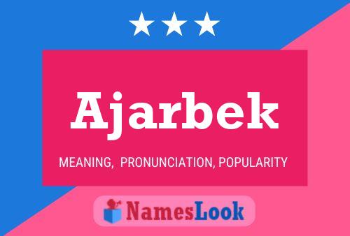 Постер имени Ajarbek