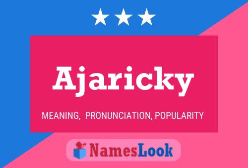 Постер имени Ajaricky