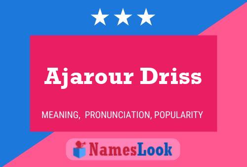 Постер имени Ajarour Driss