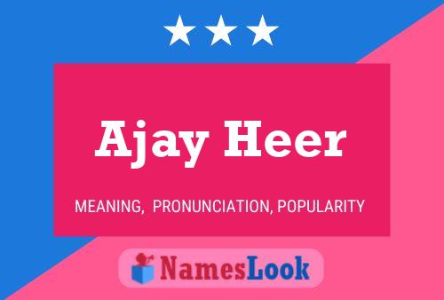 Постер имени Ajay Heer