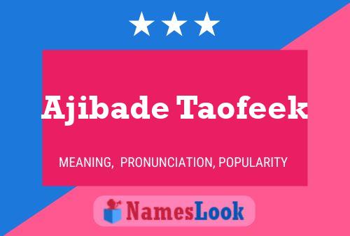 Постер имени Ajibade Taofeek